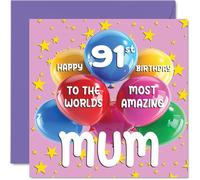 Tarjeta de cumpleaños número 91 para mamá - World's Most Amazing Mum - Tarjeta de feliz 91 cumpleaños para mamá de hija hijo, 145 mm x 145 mm edad 91 noventa y un tarjetas de felicitación para mamá,