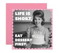 Tarjeta de cumpleaños para mujer, come postre primero, tarjetas de felicitación para ella, damas, mamá, hermana, tía, esposa, novia - Life Is Short, Quirky Cake Lover - Viene con divertidas