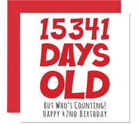 Tarjeta de felicitación de 42 cumpleaños para hombres y mujeres, él y ella, 15341 días de edad, divertida tarjeta de cumpleaños para adultos, cuarenta y dos cuarenta y segundos para hermano, hermana, hijo, hija, mamá, papá, tarjetas de felicitación de broma humorística de 145 mm x 145 mm