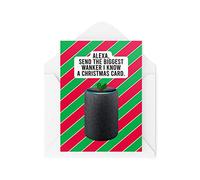 Tarjeta de Navidad divertida - Alexa Send the biggest I Know - Tarjetas de broma para Navidad - Tarjeta de felicitación de Papá Noel secreta - CBH23