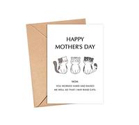 Tarjeta divertida para mamá con texto en inglés "Mom You Worked Hard And Raised Me Well So that I May Raise Cats" para el día de la madre