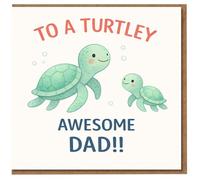 Tarjeta para el día del padre para papá - Juego de palabras de tortuga - To a Turtley Awesome Dad - de hijo o hija