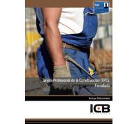 Tarjeta Profesional de la Construcción (Tpc). Ferrallado (Edificación y Obra Civil)