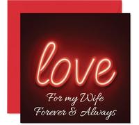 Tarjeta romántica de aniversario para esposa, brilla con amor, diseño de corazón de neón y texto en inglés "Forever & Always", día de San Valentín, cuadrado de 145 mm, sobre incluido