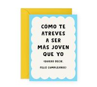 Tarjetas de cumpleaños divertidas para hombres y mujeres - Qué grosero que seas más joven que yo - Tarjetas de feliz cumpleaños para hermanas, hermanos y amigos - Regalos divertidos para él y ella