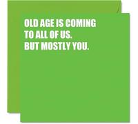 Tarjetas de cumpleaños groseras para hombres y mujeres - Old Age Is Coming - Divertida tarjeta de feliz cumpleaños para hermano, hermana, colega, amigo, tío, tía, mamá, papá, 145 mm x 145 mm, tarjetas