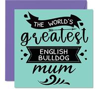Tarjetas de cumpleaños para ella del perro - World's Greatest English Bulldog Mum - Tarjeta de feliz cumpleaños de perro mascota, regalos para mamá, tarjetas de felicitación para el día de la madre de
