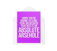 Tarjetas divertidas para dejar | Lo siento, estás teniendo que irte porque tu jefe es una tarjeta de culo | Office Colleague Coworker Manager | CBH1162