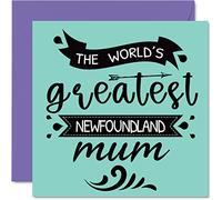 Tarjetas para el día de la madre para ella del perro - World's Greatest Newfoundland Mum - Tarjeta de feliz cumpleaños de perro mascota, regalos para mamá, tarjetas de felicitación para el día de la