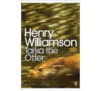Tarka the Otter (Penguin Modern Classics)
