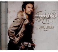 Tarkan - Come Closer