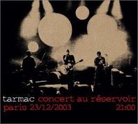 Tarmac - Concert au Reservoir Paris