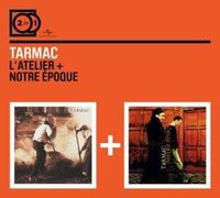 Tarmac - L'atelier/Notre Epoque