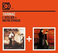 Tarmac - L'atelier/Notre Epoque
