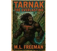Tarnak: The Everlasting