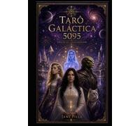 Tarô Galáctica 5095: Edição de Colecionador
