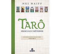 Tarô - Oráculo e Métodos