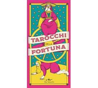 Tarocchi della fortuna. Con 78 Carte (Astrologia)
