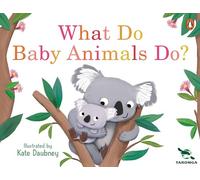 Taronga: What Do Baby Animals Do?