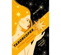 Taroscopes: Astrology, Numerology and the Tarot