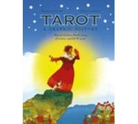 Tarot: A Graphic History