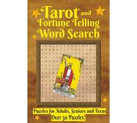 Tarot and Fortune Telling Word Search: Over 50 Easy to Read Word Search Puzzles: Mystical Word Games with Tarot Cards, Divination, Psychic Symbols, Astrology, and Witchcraft Themes