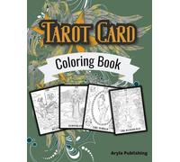 Tarot Card Coloring Book: Adult Teen Colouring Page Fun Stress Relief Relaxation and Escape (Color In Fun)