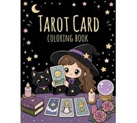 Tarot Card Coloring Book: Coloring Pages of the Major and Minor Arcana