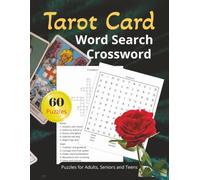 Tarot Card Word Search Crossword: Tarot Puzzle Book for Adults: 60 Mystical Puzzles with 30 Crosswords and 30 Word Searches Featuring Tarot Cards, Arcana, Symbols, and Spiritual Themes