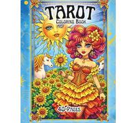 Tarot Coloring Book: A Cute, Hand-Drawn Tarot Art Coloring Book Featuring the Major and Minor Arcana for Relaxation, Stress Relief, and Creative Expression (Tarot Art Coloring Series)