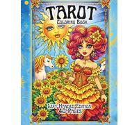 Tarot Coloring Book Left-Handed Edition: A Cute, Hand-Drawn Tarot Art Coloring Book Featuring the Major and Minor Arcana for Relaxation, Stress ... Expression (Tarot Art Coloring Series)