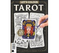 Tarot Colouring Book: Colouring Book / Over 45 Intricate Designs / A Meditative Art Therapy Book