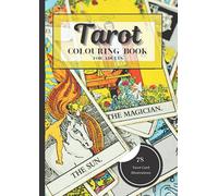 Tarot Colouring Book For Adults: The Rider Waite Tarot Cards Edition - 78 Page Collection - A4