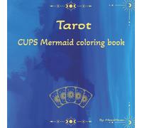 Tarot CUPS Mermaid coloring book