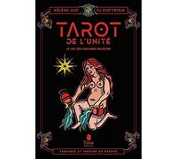 Tarot de l'unité: Une voie alchimique vers la réconciliation du masculin et du féminin