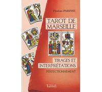 Tarot de Marseille: Tirages et interprétations-Perfectionnement