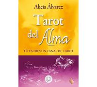 Tarot Del Alma: Tú ya eres un canal de tarot (KARMA7)