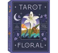 Tarot floral: Aprenda el lenguaje de las flores.: MANUAL Y BARAJA DE 78 CARTAS (ESOTERISMO)
