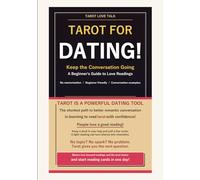 Tarot for Dating!: A Beginner's Guide to Love Readings (Easy talot)