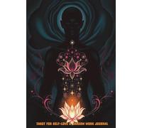 Tarot for Self-Love & Shadow Work Journal: A Blank, Unlined Notebook for Inner Child Healing & Intuitive Tarot Readings