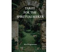 Tarot for the Spiritual Seeker