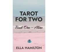 Tarot For Two Book One - Alone: A Neurodivergent Friends to Lovers Romance: 1