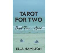 Tarot For Two Book Two - Apart: A Neurodivergent Friends to Lovers Slow-burn Romance: 2
