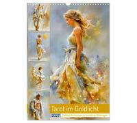 Tarot im Goldlicht. Zeitlose Archetypen in moderner Bildmagie (Wandkalender 2027