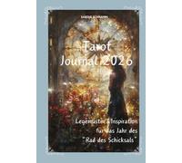 Tarot Journal 2026 - Legemuster & Inspiration für das Jahr des" Rad des Schicksals"