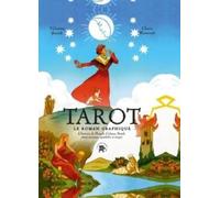 Tarot - Le roman graphique: L'histoire de Pamela Colman Smith, entre arcanes, symboles et magie