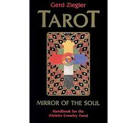 Tarot: Mirror of the Soul: Handbook for the Aleister Crowley Tarot