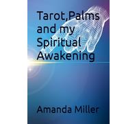 Tarot,palms and my spiritual awakening