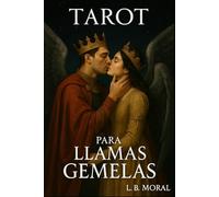 TAROT PARA LLAMAS GEMELAS: 8