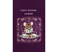 Tarot Reading Journal: Notebook with cute tarot card reading mouse - ideal for recording tarot card readings - 5" x 8" paperback